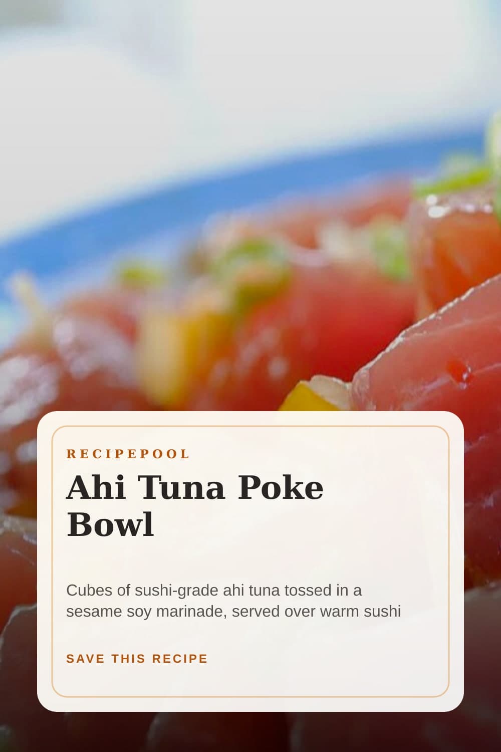 Pinterest image for Ahi Tuna Poke Bowl