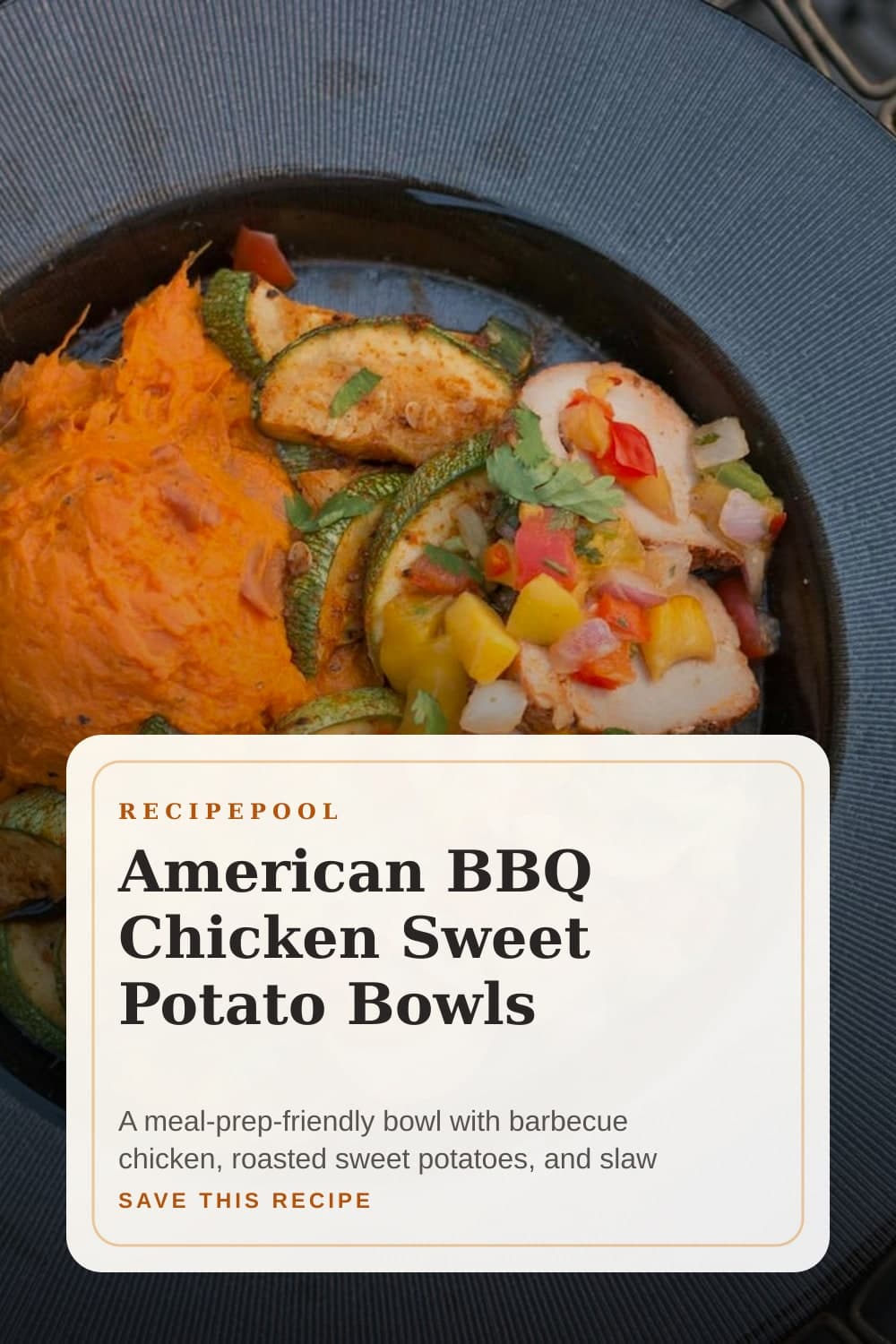 Pinterest image for American BBQ Chicken Sweet Potato Bowls