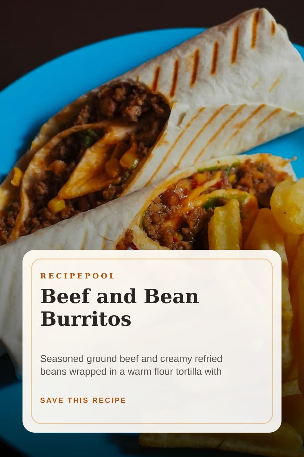 Pinterest image for Beef and Bean Burritos