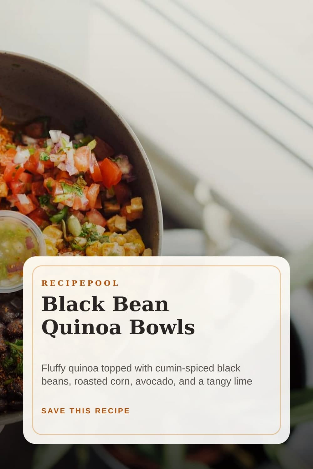 Pinterest image for Black Bean Quinoa Bowls