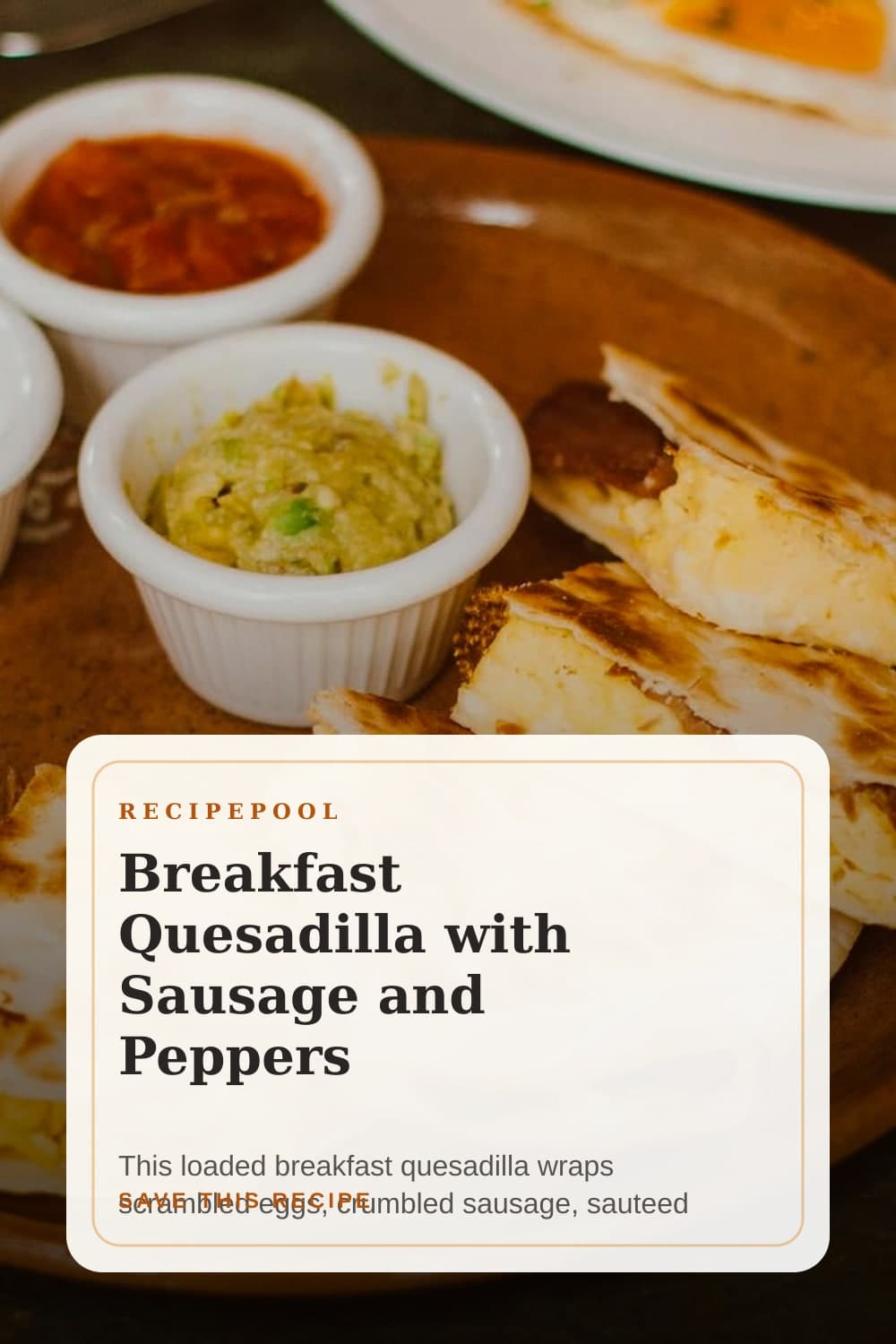 Pinterest image for Breakfast Quesadilla with Sausage and Peppers