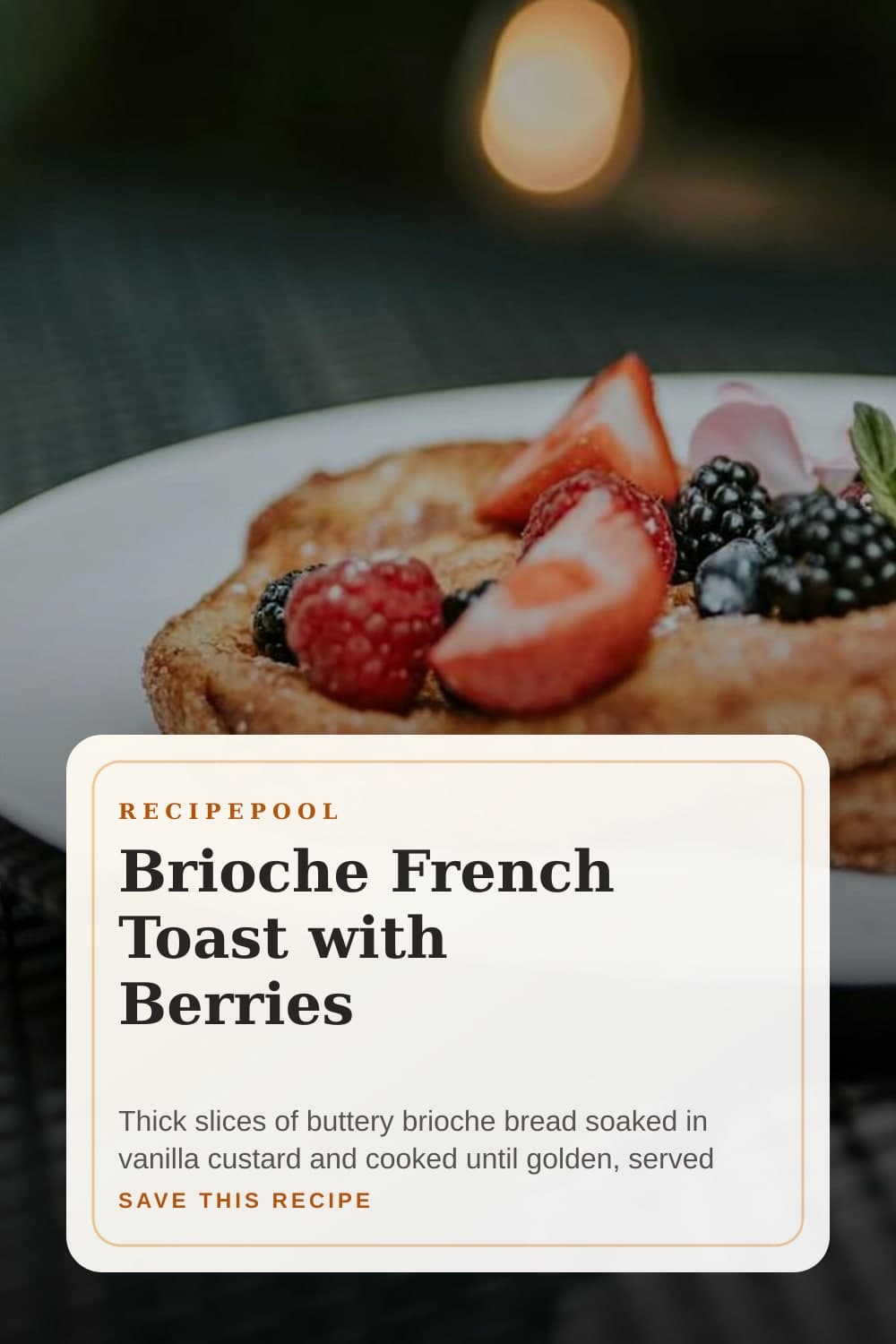 Pinterest image for Brioche French Toast with Berries