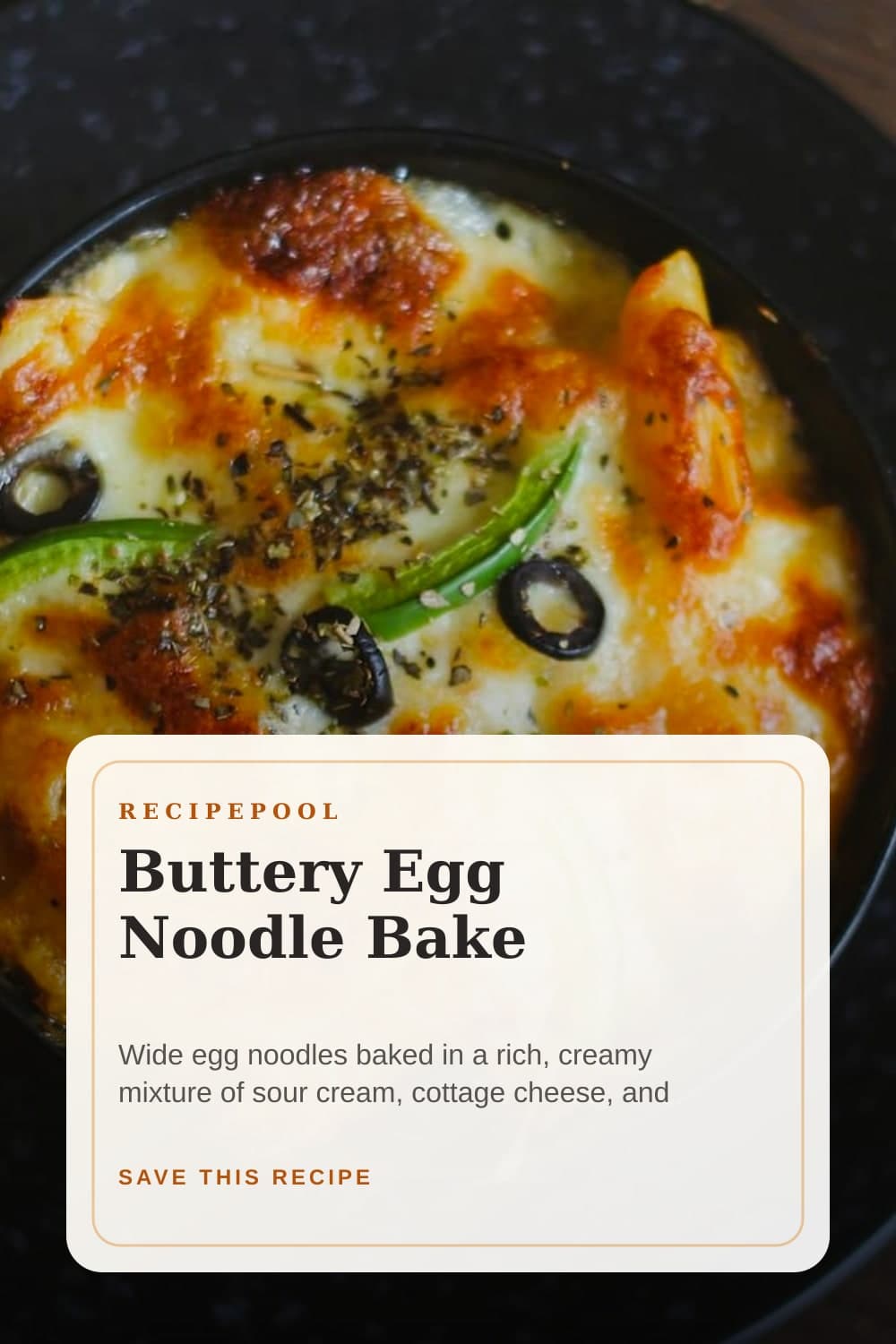 Pinterest image for Buttery Egg Noodle Bake