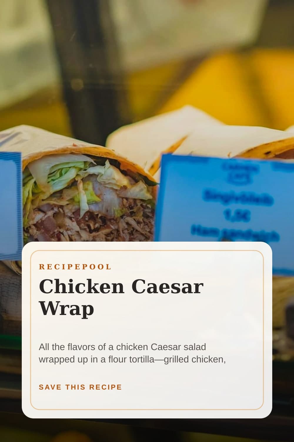 Pinterest image for Chicken Caesar Wrap