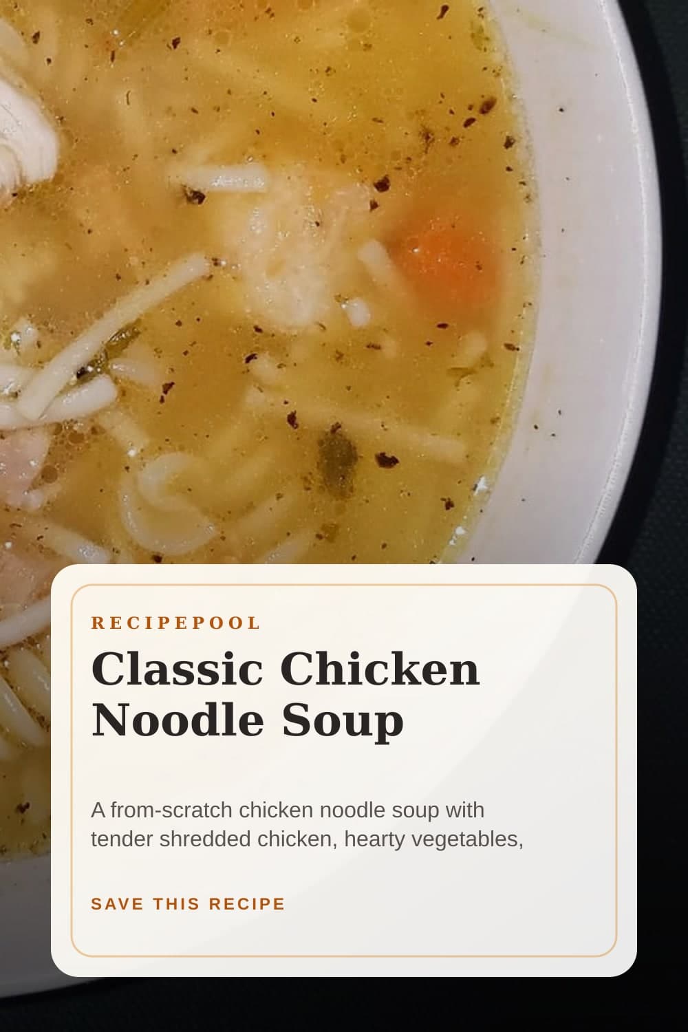 Pinterest image for Classic Chicken Noodle Soup