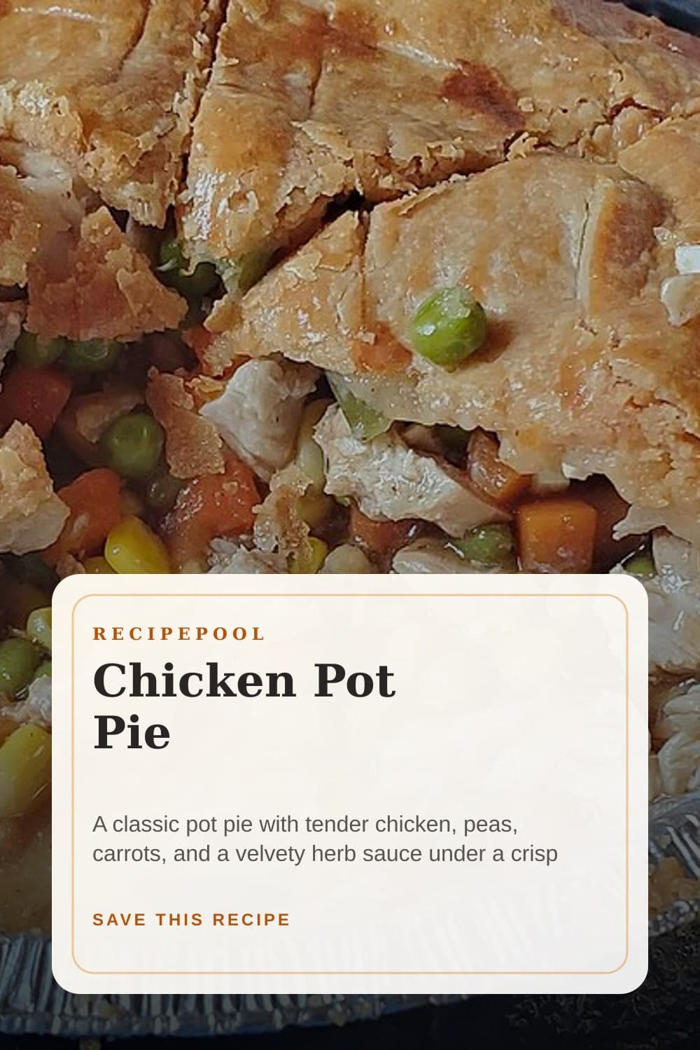 Pinterest image for Chicken Pot Pie
