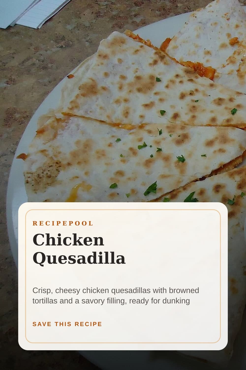 Pinterest image for Chicken Quesadilla