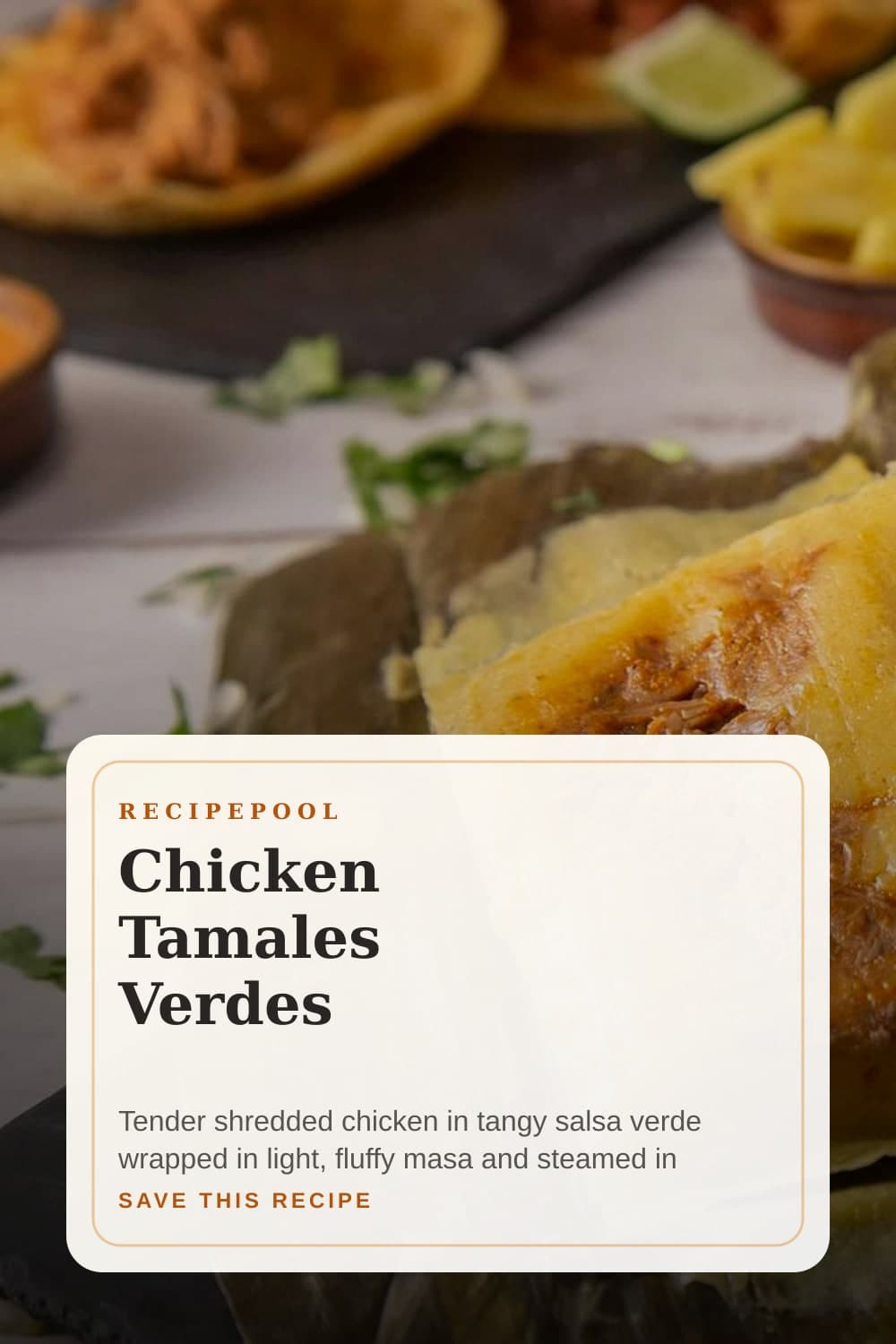 Pinterest image for Chicken Tamales Verdes