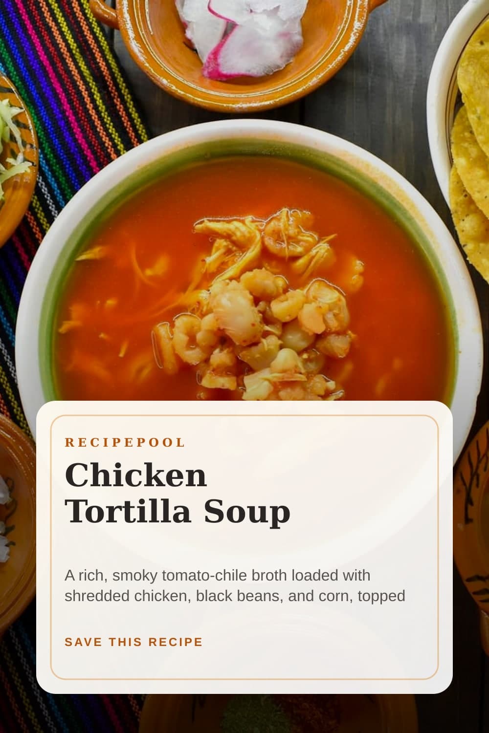 Pinterest image for Chicken Tortilla Soup