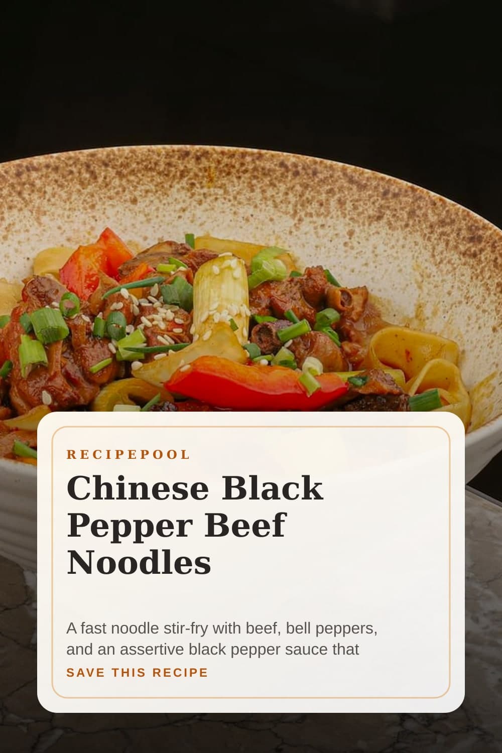 Pinterest image for Chinese Black Pepper Beef Noodles