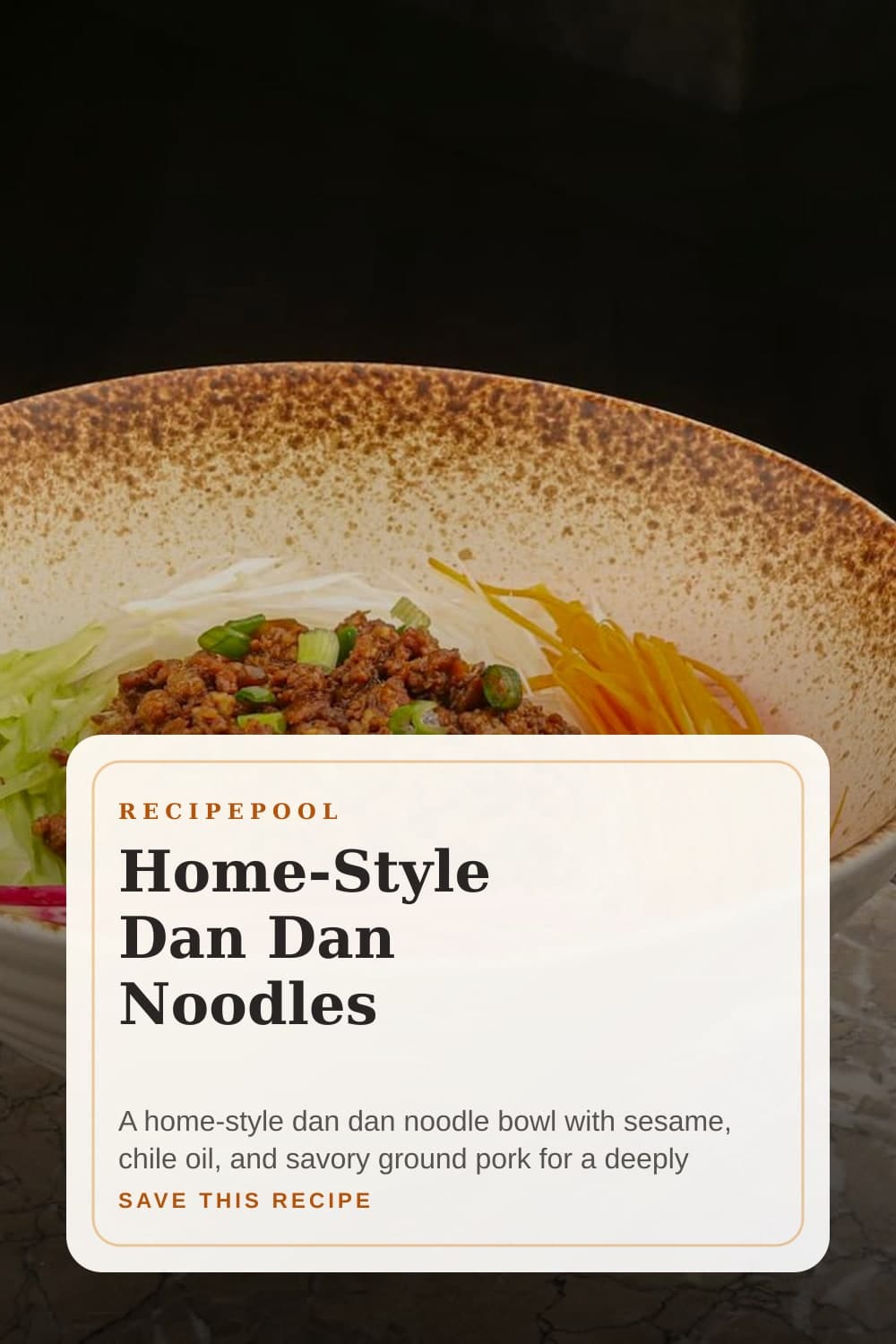 Pinterest image for Home-Style Dan Dan Noodles