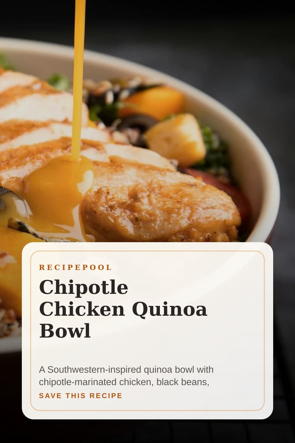 Pinterest image for Chipotle Chicken Quinoa Bowl