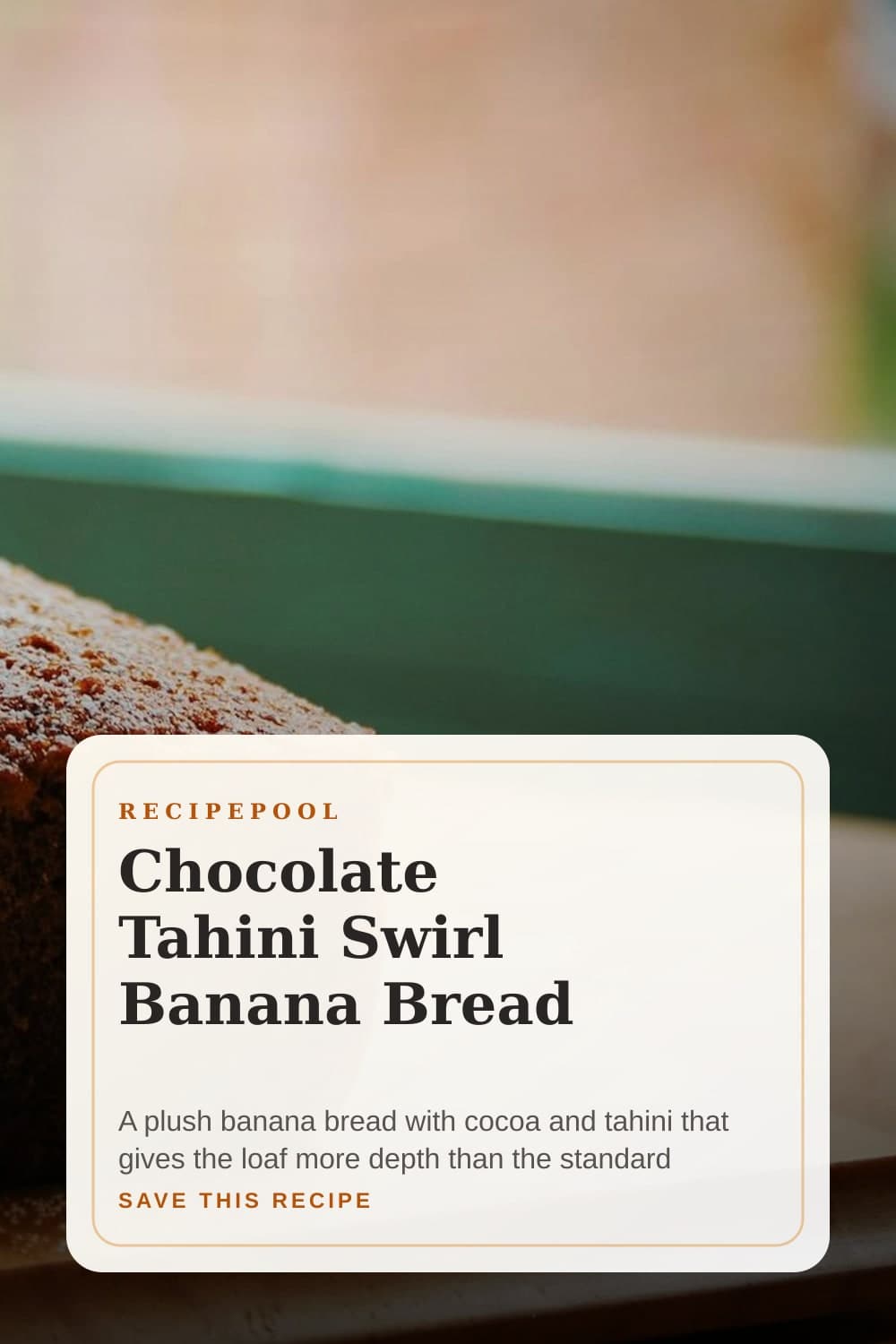 Pinterest image for Chocolate Tahini Swirl Banana Bread