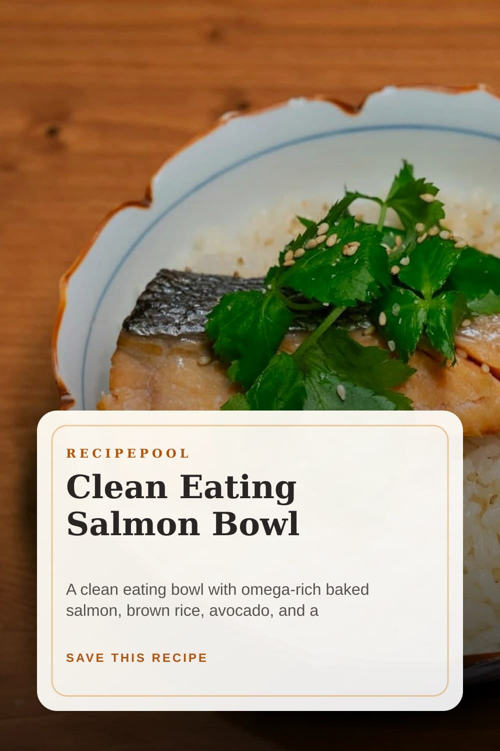 Pinterest image for Clean Eating Salmon Bowl