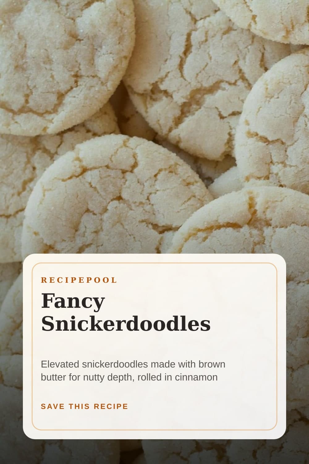 Pinterest image for Fancy Snickerdoodles
