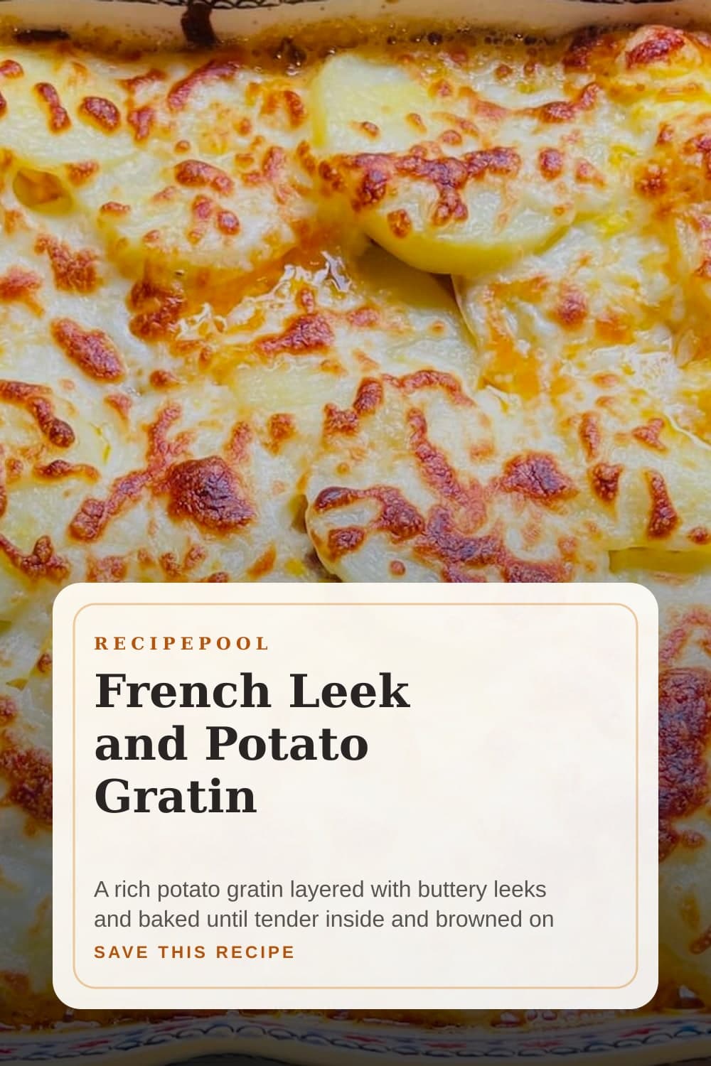 Pinterest image for French Leek and Potato Gratin