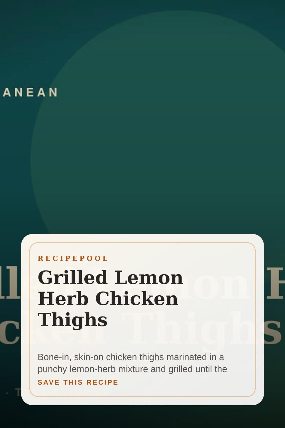 Pinterest image for Grilled Lemon Herb Chicken Thighs