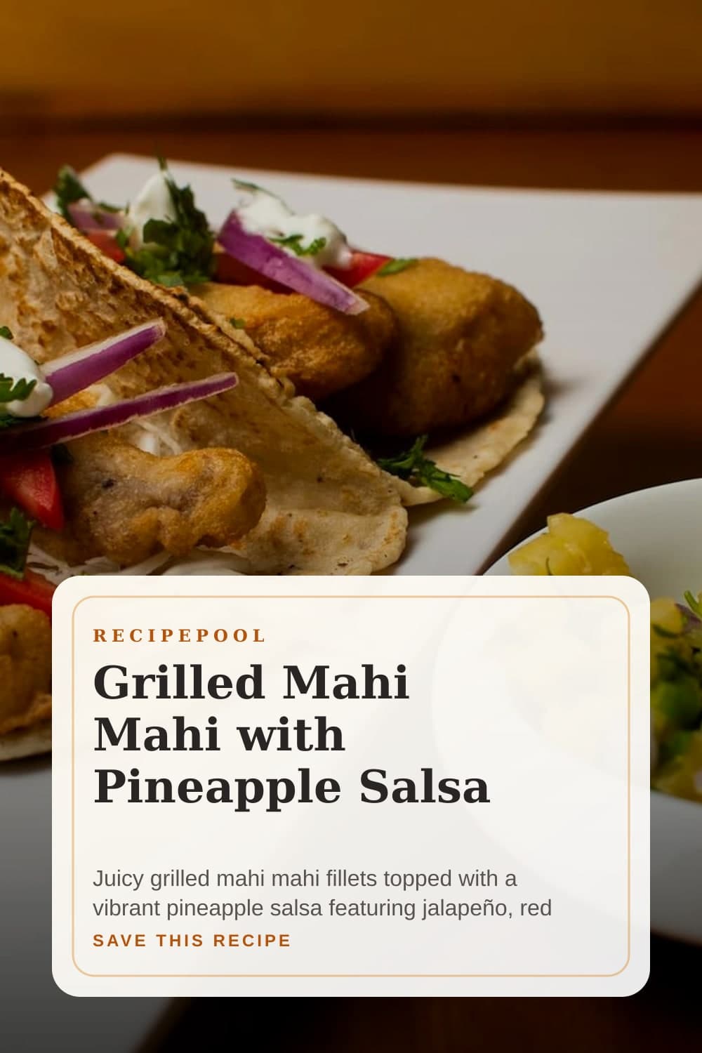 Pinterest image for Grilled Mahi Mahi with Pineapple Salsa