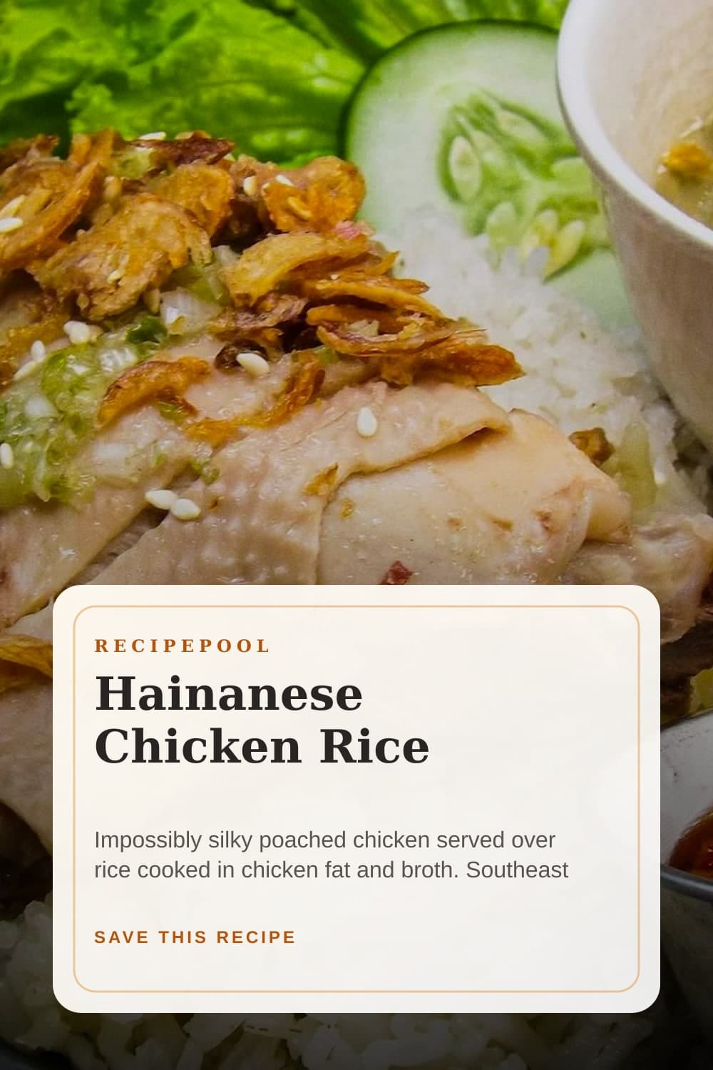 Pinterest image for Hainanese Chicken Rice