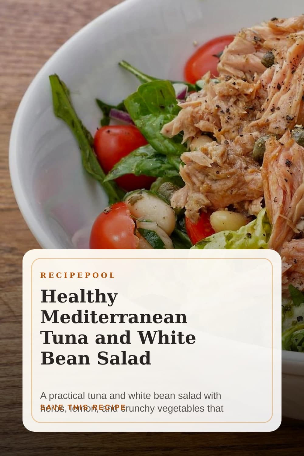 Pinterest image for Healthy Mediterranean Tuna and White Bean Salad