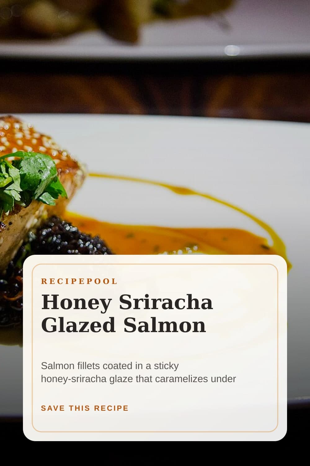 Pinterest image for Honey Sriracha Glazed Salmon