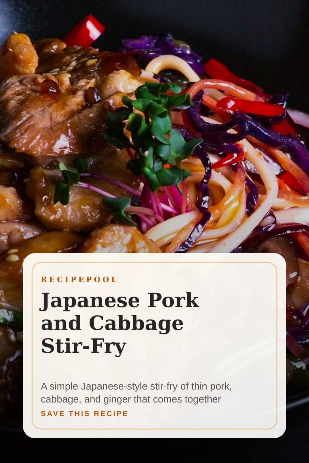 Pinterest image for Japanese Pork and Cabbage Stir-Fry