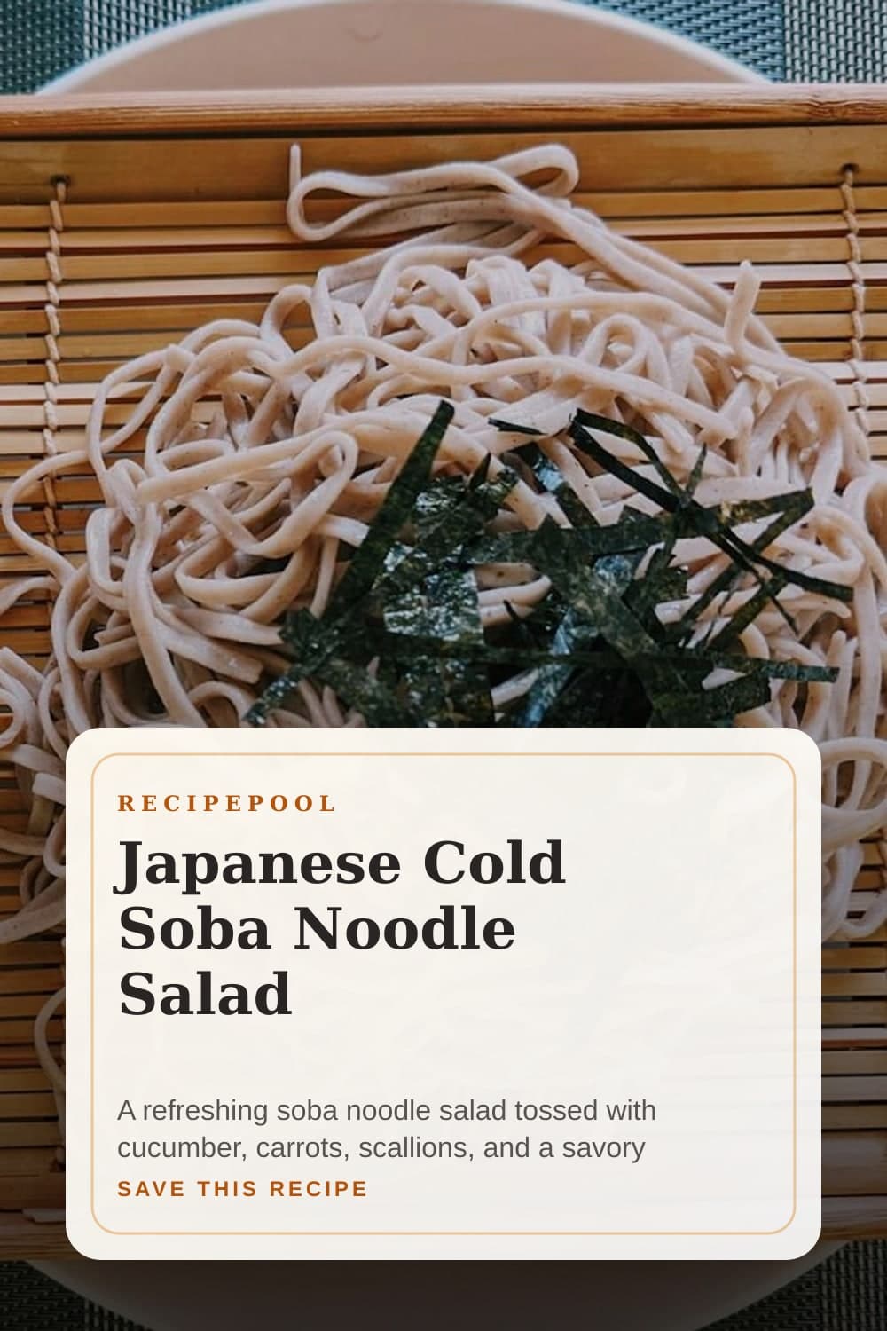 Pinterest image for Japanese Cold Soba Noodle Salad