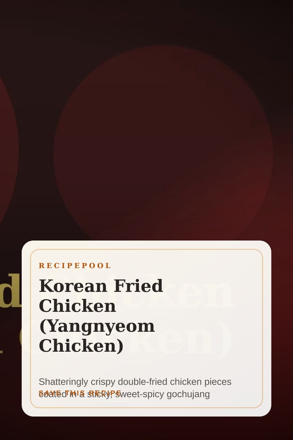 Pinterest image for Korean Fried Chicken (Yangnyeom Chicken)