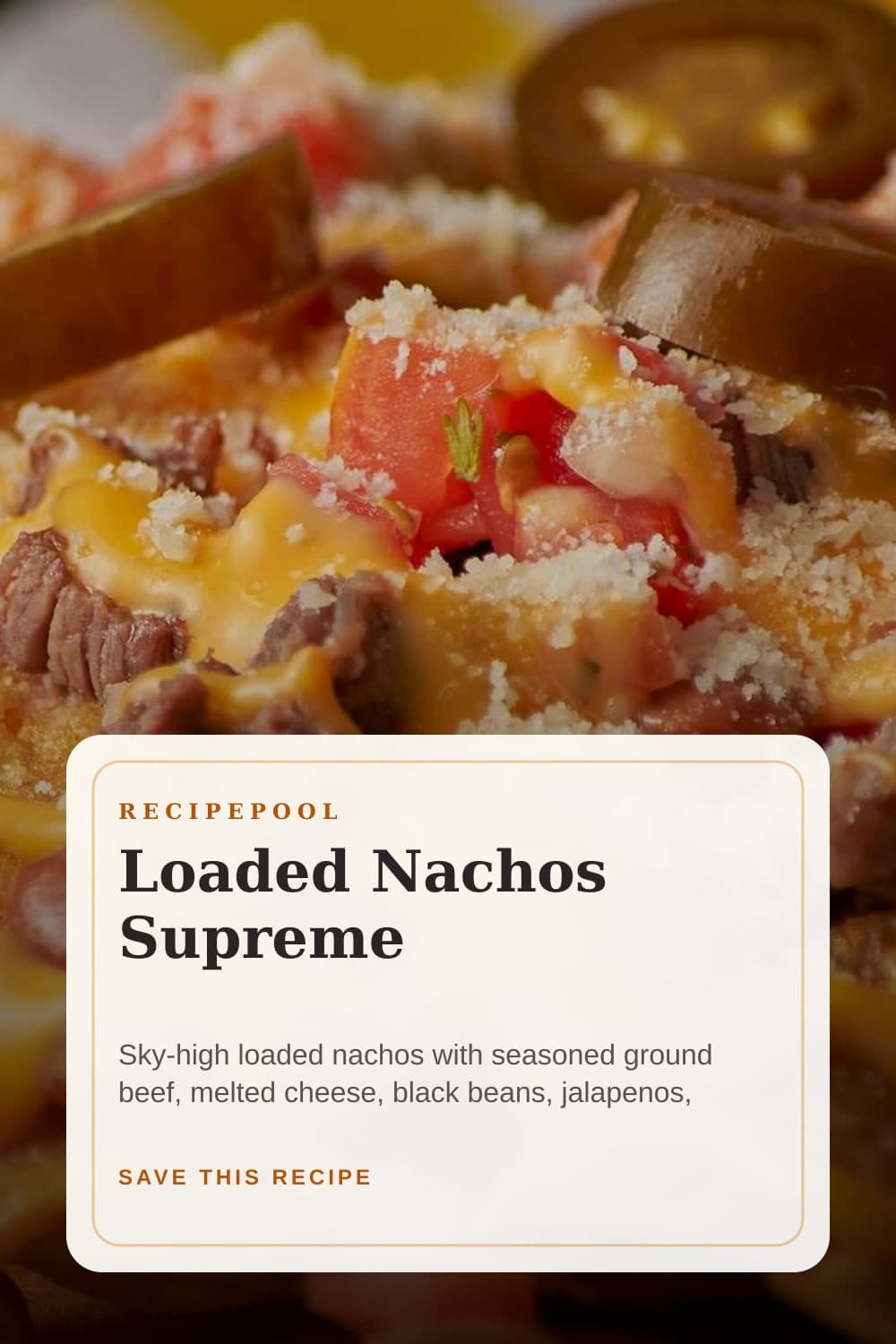 Pinterest image for Loaded Nachos Supreme