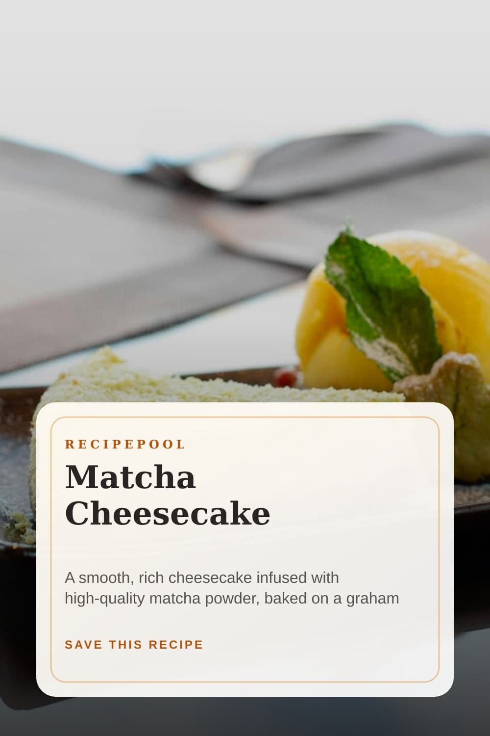 Pinterest image for Matcha Cheesecake