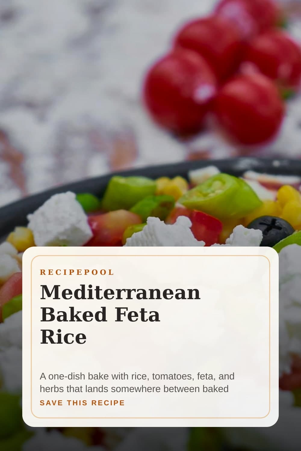 Pinterest image for Mediterranean Baked Feta Rice