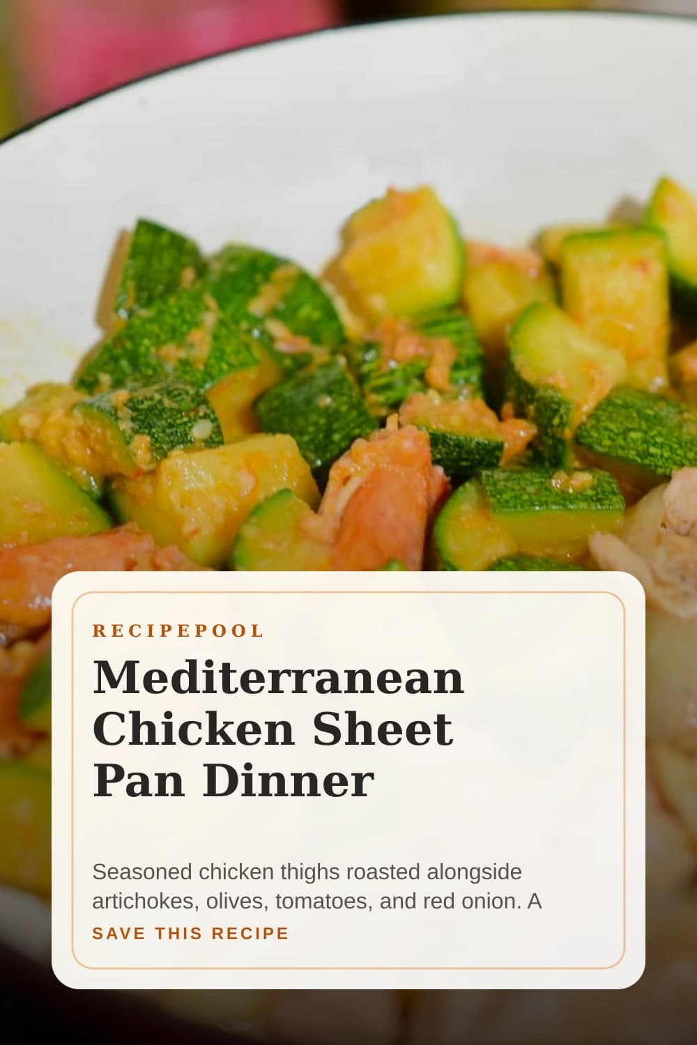 Pinterest image for Mediterranean Chicken Sheet Pan Dinner