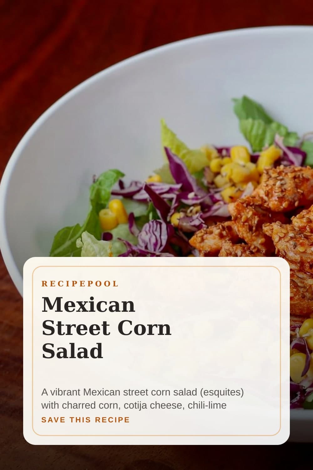 Pinterest image for Mexican Street Corn Salad