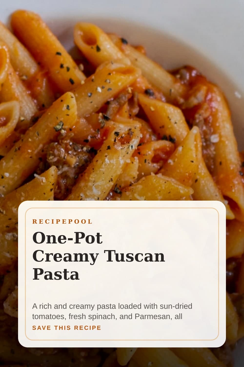Pinterest image for One-Pot Creamy Tuscan Pasta