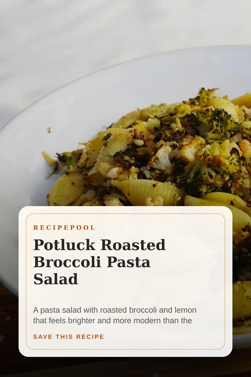 Pinterest image for Potluck Roasted Broccoli Pasta Salad