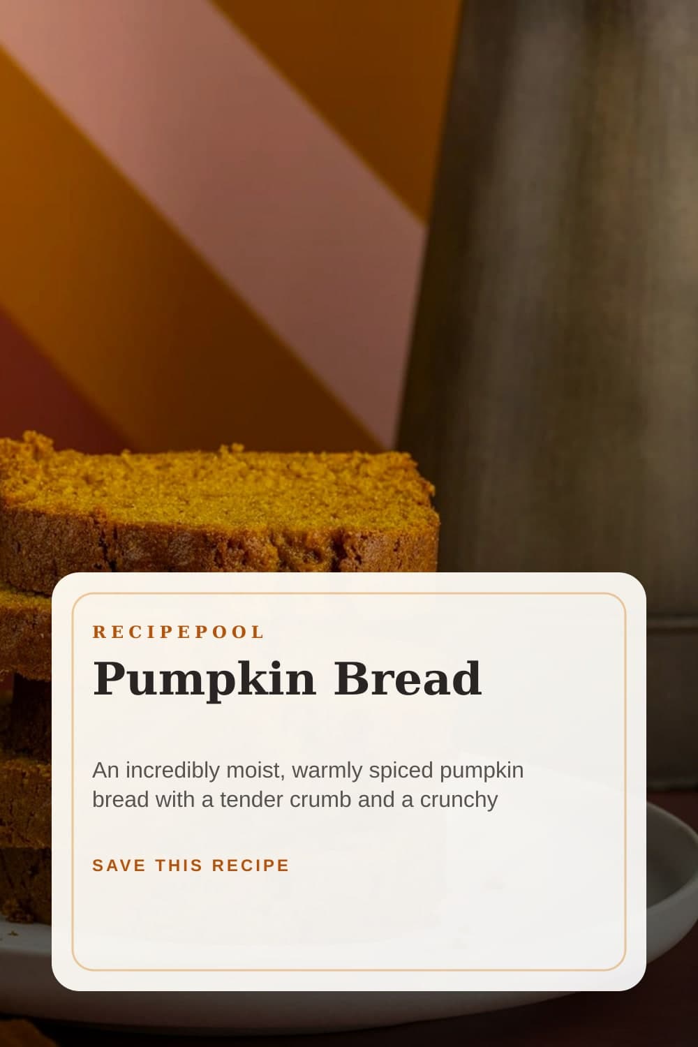 Pinterest image for Pumpkin Bread