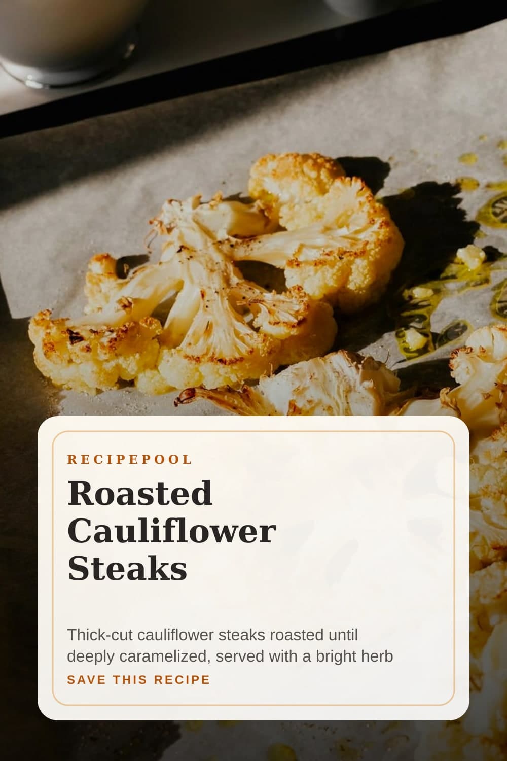 Pinterest image for Roasted Cauliflower Steaks