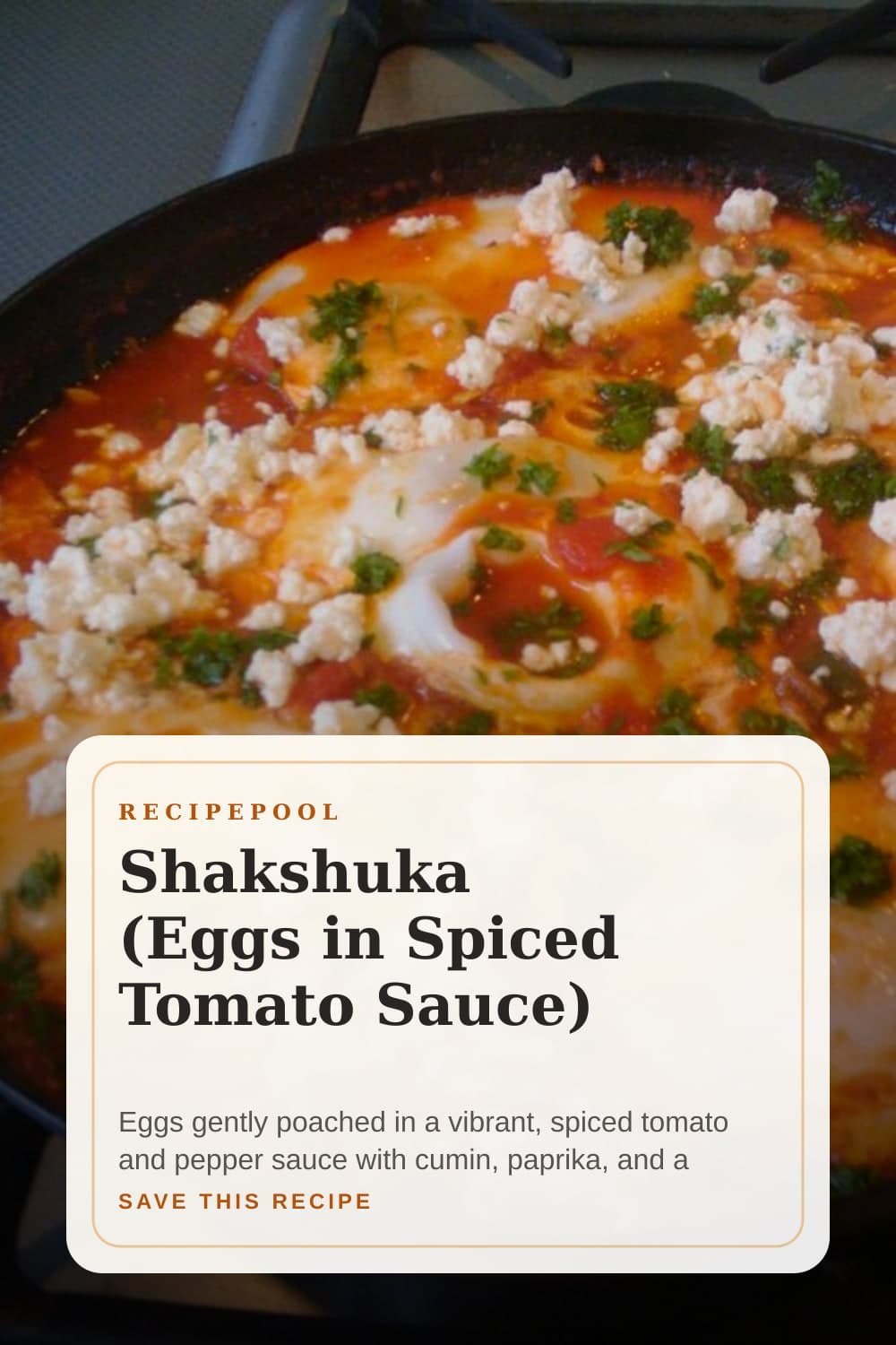 Pinterest image for Shakshuka (Eggs in Spiced Tomato Sauce)