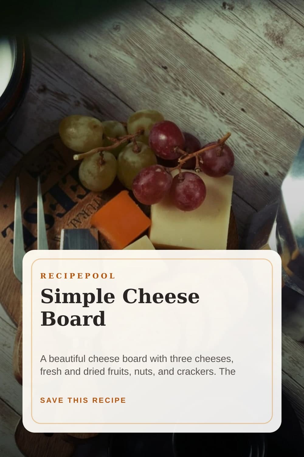Pinterest image for Simple Cheese Board