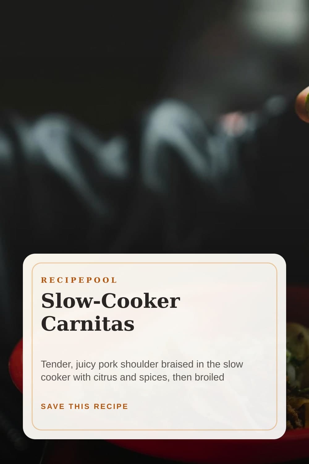 Pinterest image for Slow-Cooker Carnitas