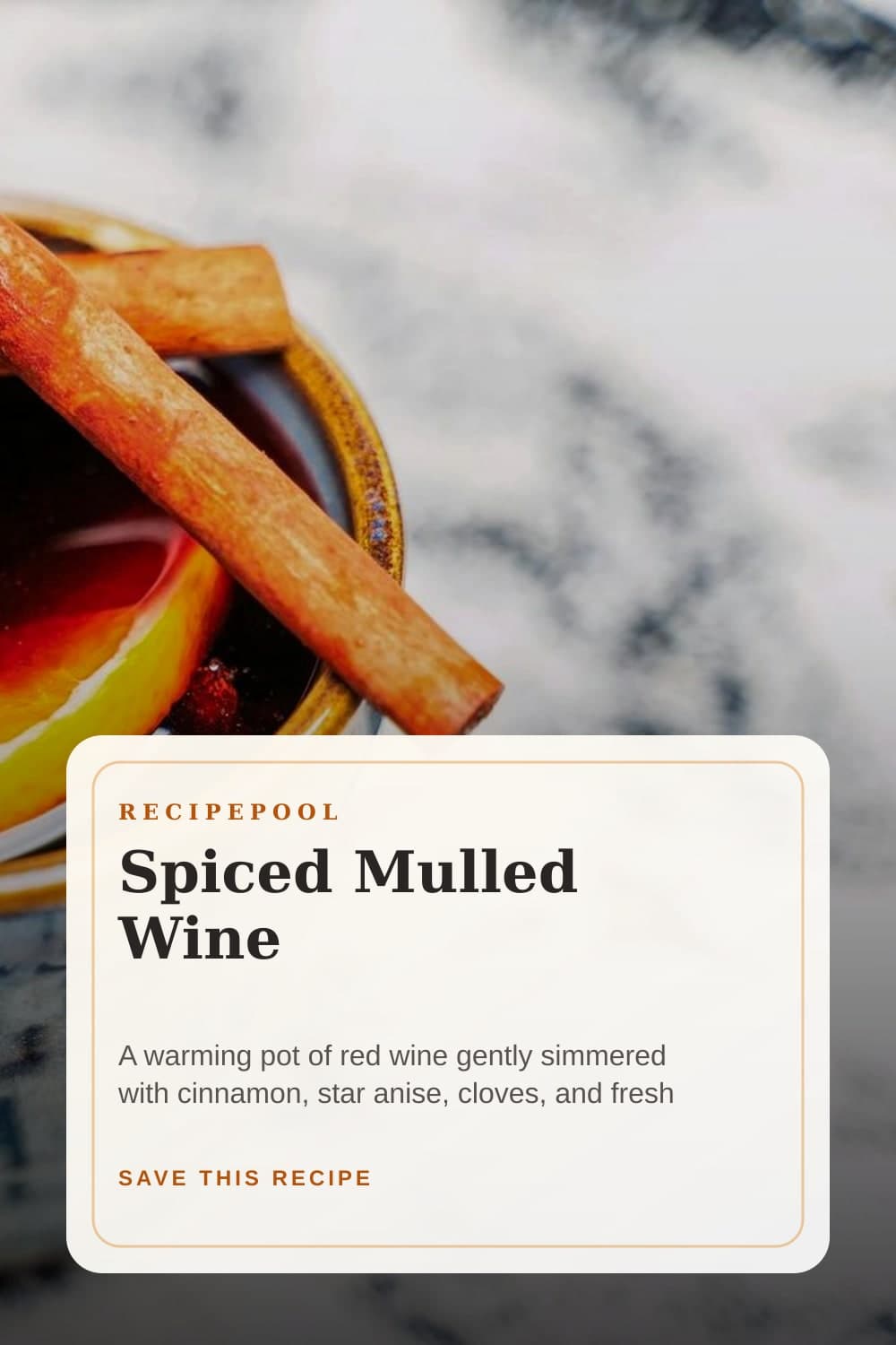 Pinterest image for Spiced Mulled Wine