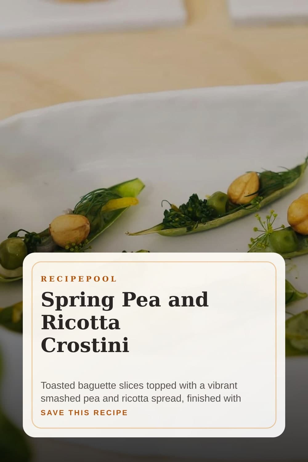 Pinterest image for Spring Pea and Ricotta Crostini