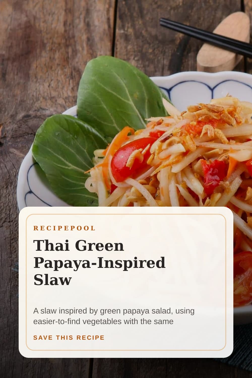 Pinterest image for Thai Green Papaya-Inspired Slaw