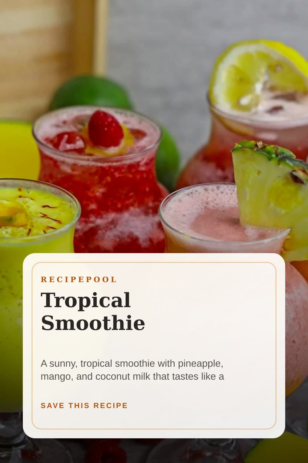 Pinterest image for Tropical Smoothie
