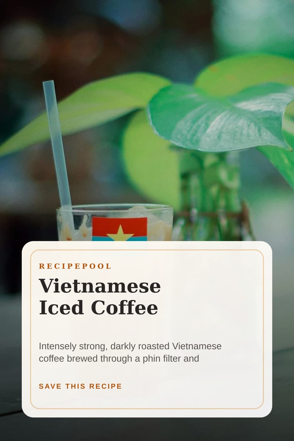 Pinterest image for Vietnamese Iced Coffee